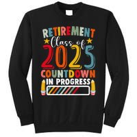 Funny Retirement Class Of 2025 Countdown In Progress Teacher Gift Sweatshirt