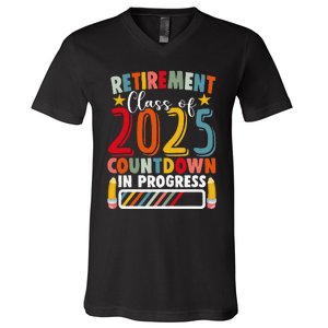 Funny Retirement Class Of 2025 Countdown In Progress Teacher Gift V-Neck T-Shirt