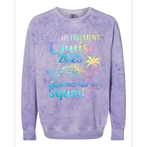 Funny Retirement Cruise 2025 Squad Tie Dye Retired Cruising Gift Colorblast Crewneck Sweatshirt