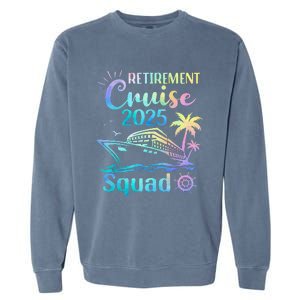 Funny Retirement Cruise 2025 Squad Tie Dye Retired Cruising Gift Garment-Dyed Sweatshirt