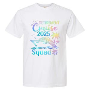 Funny Retirement Cruise 2025 Squad Tie Dye Retired Cruising Gift Garment-Dyed Heavyweight T-Shirt