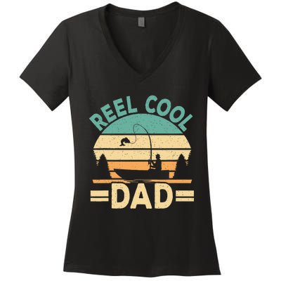 Funny Reel Cool Dad Fishing Fisherman Daddy Fathers Day Women's V-Neck T-Shirt