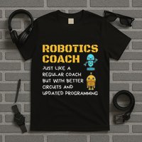 Funny Robotics Coach Definition Robot Combat Gift T-Shirt