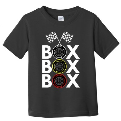 Formula Racing Car Box Box Box Radio Call To PitBox Car Race Formula Racing Toddler T-Shirt