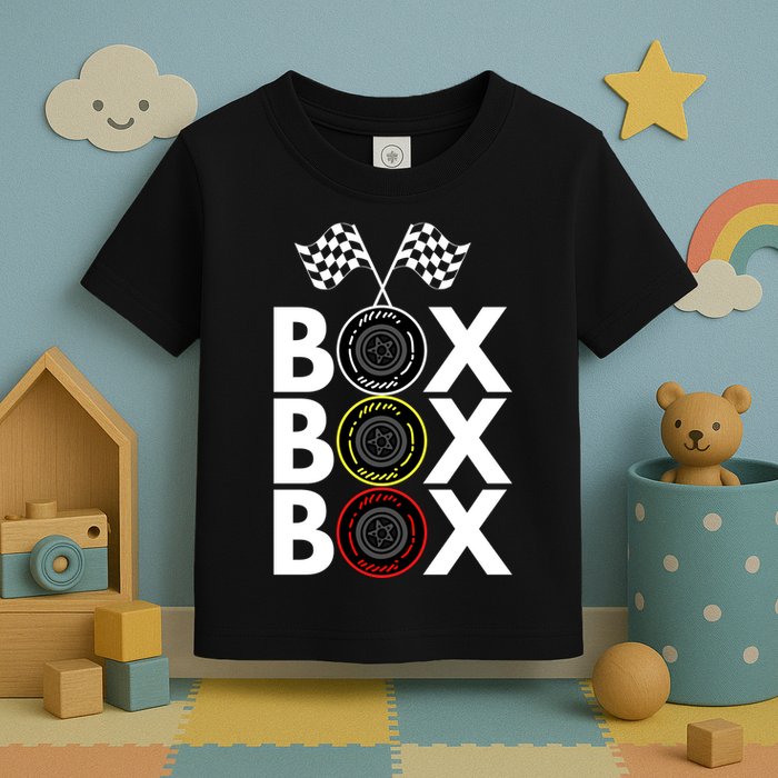 Formula Racing Car Box Box Box Radio Call To PitBox Car Race Formula Racing Toddler T-Shirt