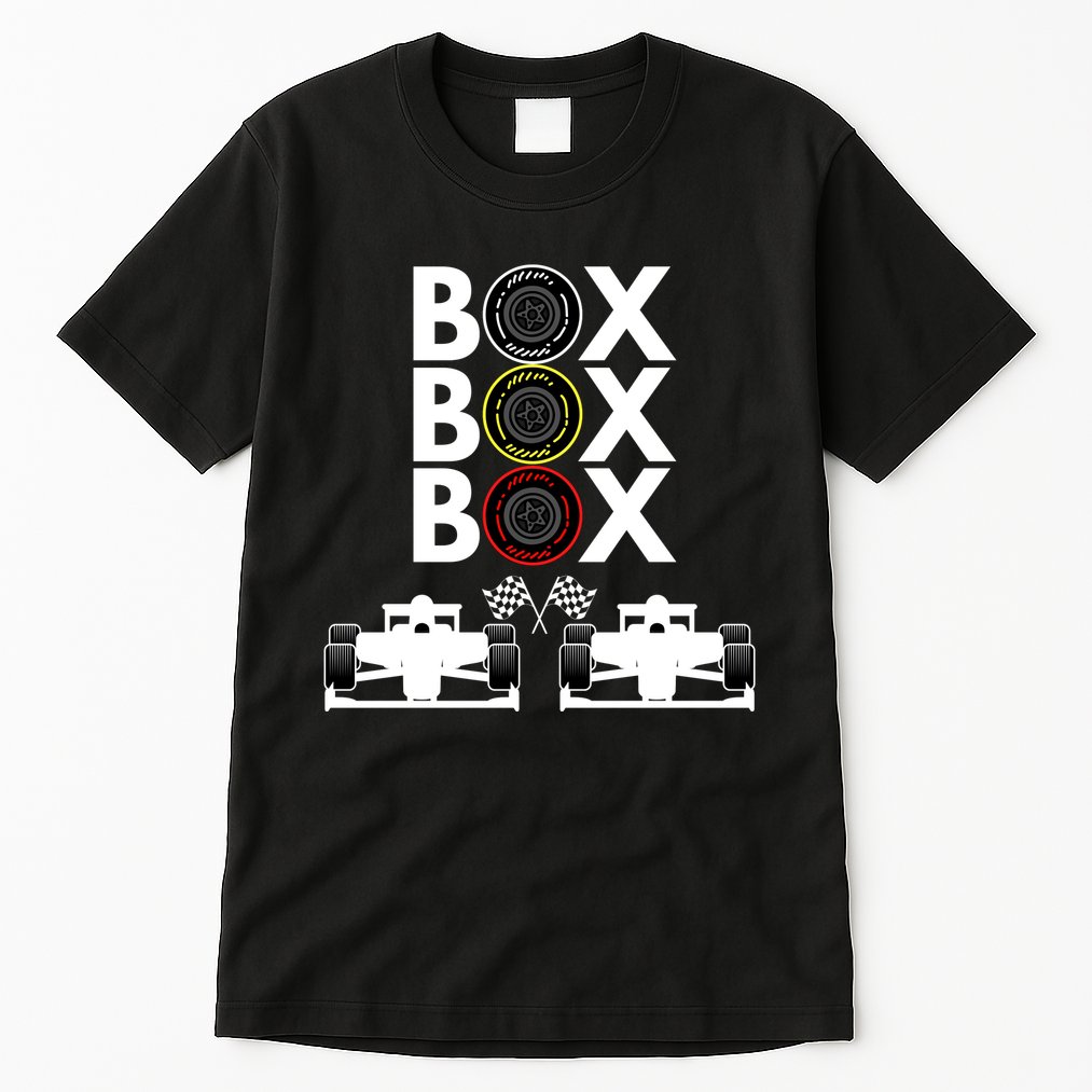 Formula Racing Car Box Box Box Formula Racing Radio Call To PitBox Car Race Tall T-Shirt