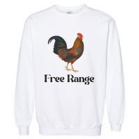 Free Range Chicken Farm Animal Garment-Dyed Sweatshirt