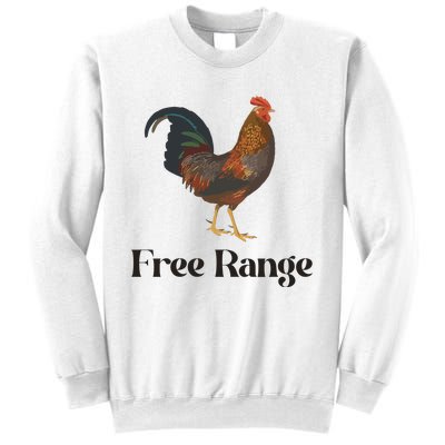 Free Range Chicken Farm Animal Sweatshirt