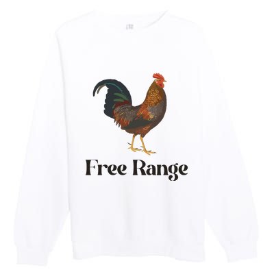 Free Range Chicken Farm Animal Premium Crewneck Sweatshirt