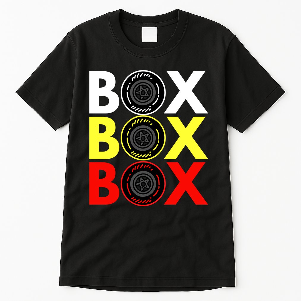 Formula Racing Car Box Box Box Radio Call To PitBox Car Race Tall T-Shirt