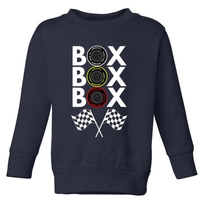 Formula Racing Car, Box Box Box Radio Call To PitBox Car Race Toddler Sweatshirt