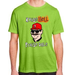 Funny Raise Cute Hell Praise Dale Gift Adult ChromaSoft Performance T-Shirt