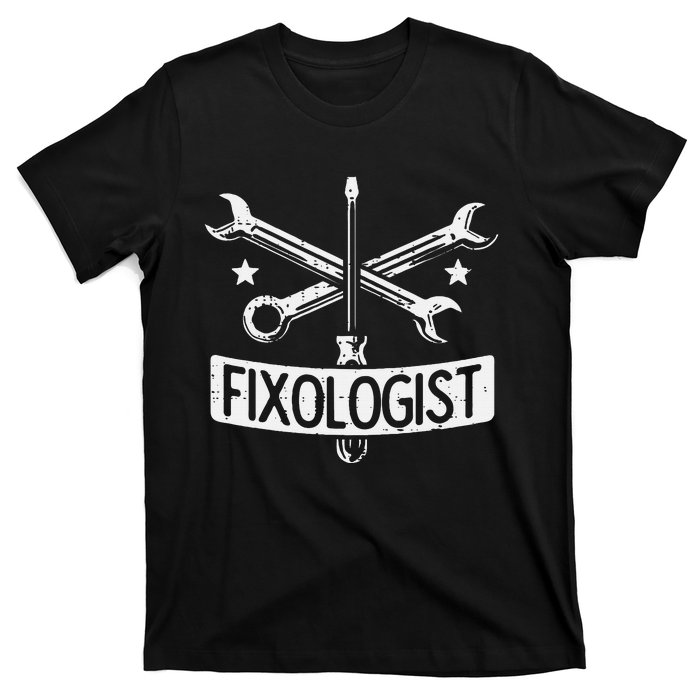 Fixologist Repair Car Technician Auto Mechanic Garage T-Shirt