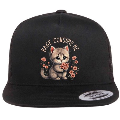 Funny Rage Consumes Me Cat Flower Cute Kitty Cat Meme Quote Flat Bill Trucker Hat