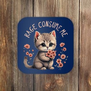 Funny Rage Consumes Me Cat Flower Cute Kitty Cat Meme Quote Coaster