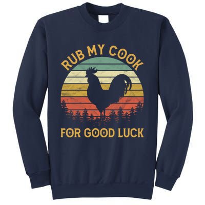 Funny Rooster Chicken Pun Rub My Cock For Good Luck Sweatshirt