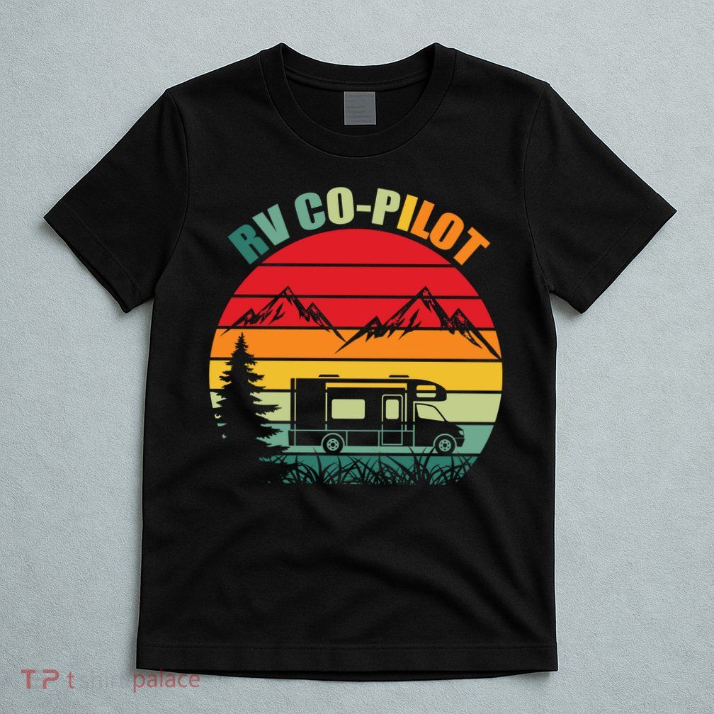 Funny RV CoPilot Adventure Awaits RV Camping T-Shirt