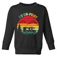 Funny RV CoPilot Adventure Awaits RV Camping Toddler Sweatshirt