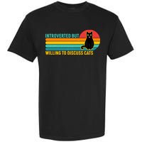 Funny Retro Cat Introverted But Willing To Discuss Cats Garment-Dyed Heavyweight T-Shirt