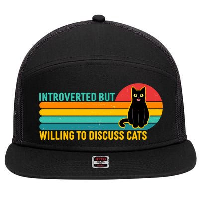 Funny Retro Cat Introverted But Willing To Discuss Cats 7 Panel Mesh Trucker Snapback Hat