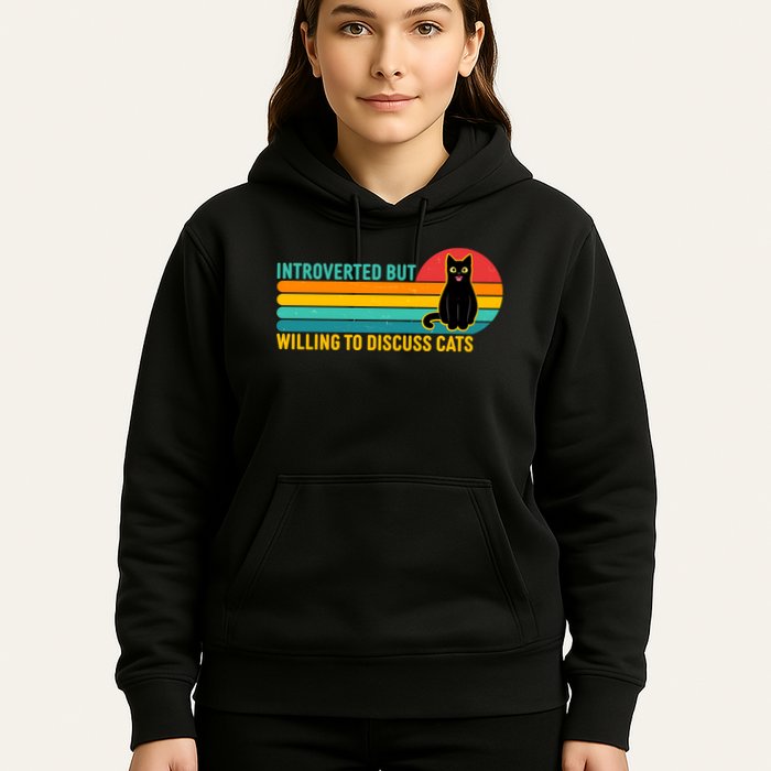 Funny Retro Cat Introverted But Willing To Discuss Cats Hoodie