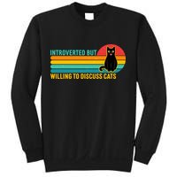 Funny Retro Cat Introverted But Willing To Discuss Cats Sweatshirt