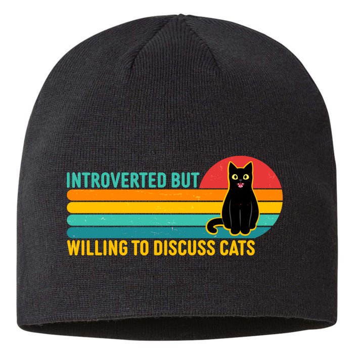 Funny Retro Cat Introverted But Willing To Discuss Cats Sustainable Beanie