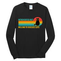 Funny Retro Cat Introverted But Willing To Discuss Cats Tall Long Sleeve T-Shirt