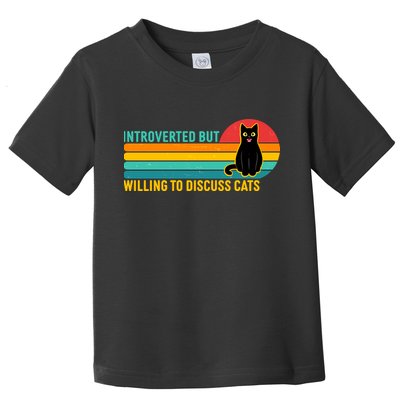 Funny Retro Cat Introverted But Willing To Discuss Cats Toddler T-Shirt