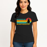 Funny Retro Cat Introverted But Willing To Discuss Cats Womens T-Shirt