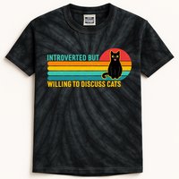 Funny Retro Cat Introverted But Willing To Discuss Cats Kids Tie-Dye T-Shirt