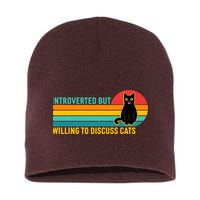 Funny Retro Cat Introverted But Willing To Discuss Cats Short Acrylic Beanie