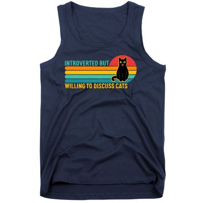 Funny Retro Cat Introverted But Willing To Discuss Cats Tank Top