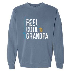 Fishing Reel Cool Grandpa Father’s Day Gift For Fisher Gift Garment-Dyed Sweatshirt