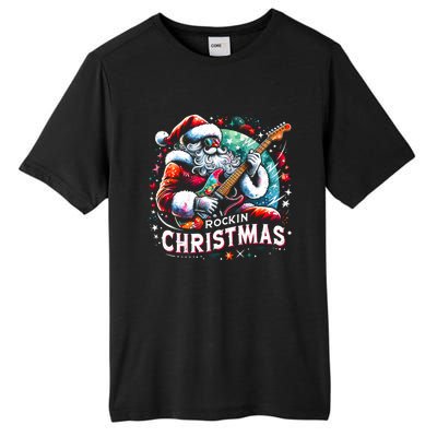 Funny Rockin Christmas Christmas Santa Funny Santa Rocker Meaningful Gift Tall Fusion ChromaSoft Performance T-Shirt