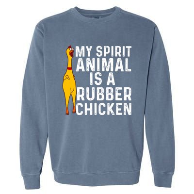 Funny Rubber Chicken Gift Men Women Rubber Chicken Costume Gift Garment-Dyed Sweatshirt