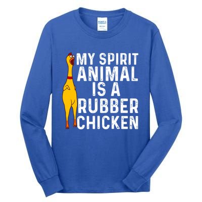 Funny Rubber Chicken Gift Men Women Rubber Chicken Costume Gift Tall Long Sleeve T-Shirt