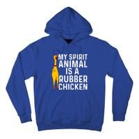 Funny Rubber Chicken Gift Men Women Rubber Chicken Costume Gift Tall Hoodie