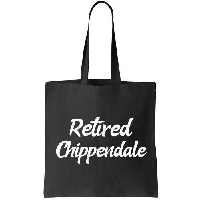 Funny Retired Chippendale Former Exotic Dancer Dad Bod Bag