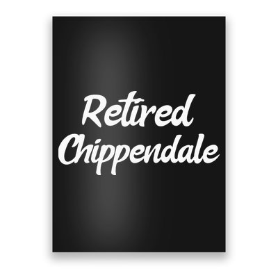 Funny Retired Chippendale Former Exotic Dancer Dad Bod Poster