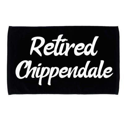 Funny Retired Chippendale Former Exotic Dancer Dad Bod Microfiber Hand Towel