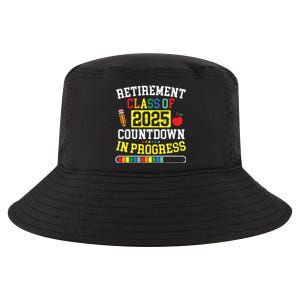 Funny Retirement Class Of 2025 Countdown In Progress Teacher Cool Comfort Performance Bucket Hat