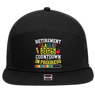 Funny Retirement Class Of 2025 Countdown In Progress Teacher 7 Panel Mesh Trucker Snapback Hat