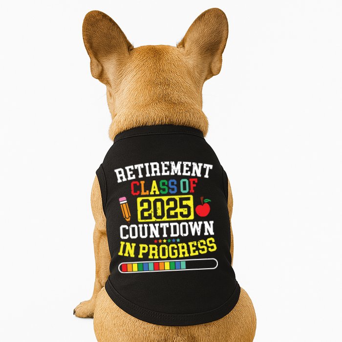 Funny Retirement Class Of 2025 Countdown In Progress Teacher Doggie Tank