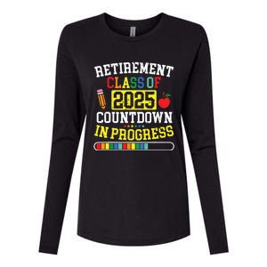 Funny Retirement Class Of 2025 Countdown In Progress Teacher Womens Cotton Relaxed Long Sleeve T-Shirt