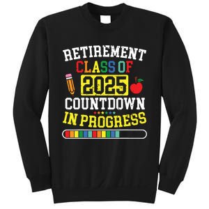 Funny Retirement Class Of 2025 Countdown In Progress Teacher Sweatshirt