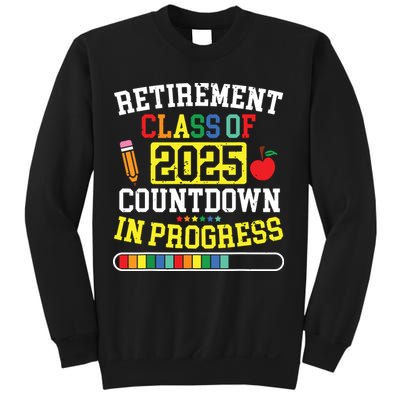 Funny Retirement Class Of 2025 Countdown In Progress Teacher Sweatshirt