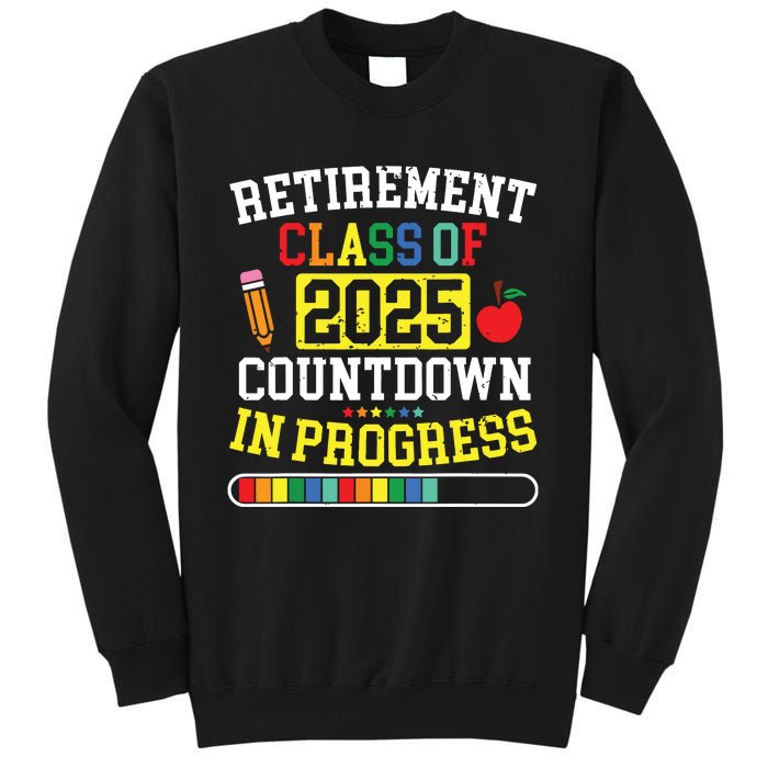 Funny Retirement Class Of 2025 Countdown In Progress Teacher Sweatshirt