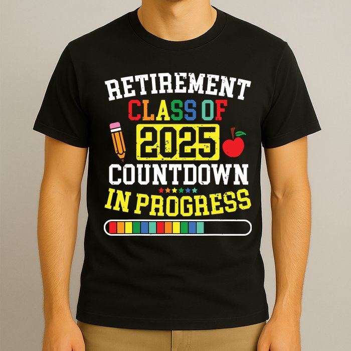 Funny Retirement Class Of 2025 Countdown In Progress Teacher T-Shirt