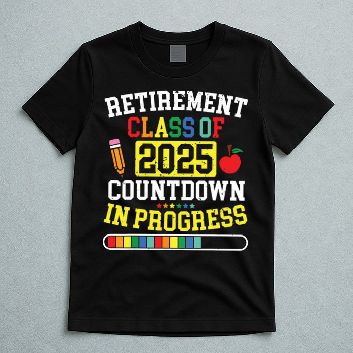 Funny Retirement Class Of 2025 Countdown In Progress Teacher T-Shirt